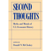 Second Thoughts: Myths and Morals of U.S. Economic History