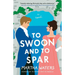 To Swoon and to Spar