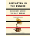 Beethoven in the Bunker: Musicians Under the Nazi Regime
