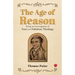 The Age of Reason: Being an Investigation of True and Fabulous Theology