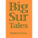 Big Sur Tales