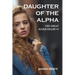 Daughter of the Alpha: A Werewolf Romance Fantasy Story