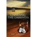 Charting the Darkness, a Novel