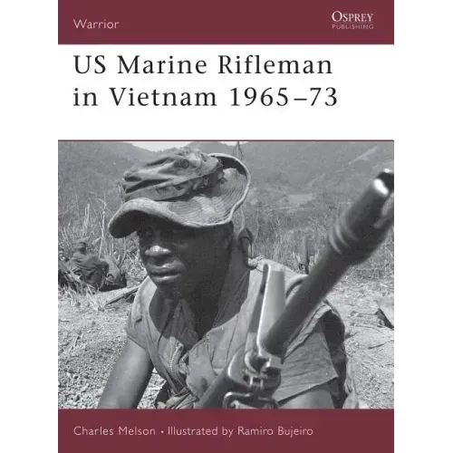 US Marine Rifleman in Vietnam 1965 73