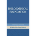 Philosophical Foundation: A Critical Analysis of Basic Beliefs, Second Edition