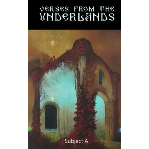 Verses from the Underlands