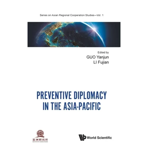 Preventive Diplomacy in the Asia-Pacific