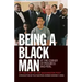 Being a Black Man: At the Corner of Progress and Peril