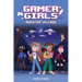 Gamer Girls: Monster Village: Volume 2