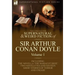The Collected Supernatural and Weird Fiction of Sir Arthur Conan Doyle: 1-Including the Novella 'The Maracot Deep, ' Two Novelettes and Sixteen Short