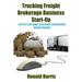 Trucking Freight Brokerage Business Start-Up: Step By Step Guide To Become a Successful Freight Broker