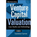 Venture Capital Valuation, + Website: Case Studies and Methodology