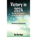 Victory in 2024 George Washington's Last War MMXXIV: America's Turning Point