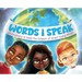 Words I Speak: Affirmations to Build the Esteem of Great Young Minds