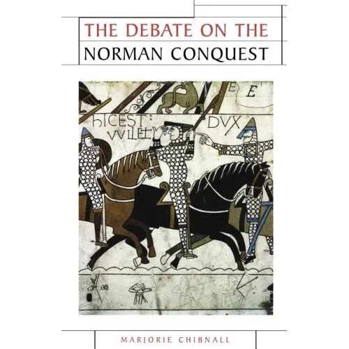 The Debate on the Norman Conquest