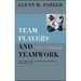 Team Players and Teamwork: New Strategies for Developing Successful Collaboration