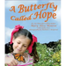 A Butterfly Called Hope