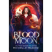 Blood Moon (Star Touched: Wolf Born 1)