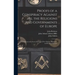 Proofs of a Conspiracy Against All the Religions and Governments of Europe: Carried on in the Secret Meetings of Free Masons, Illuminati, and Reading