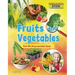 Fruits and Vegetables: How We Grow and Eat Them