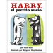 Harry, the Dirty Dog/Harry El Perrito Sucio