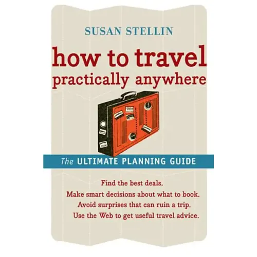 How to Travel Practically Anywhere