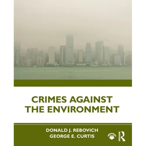 Crimes Against the Environment