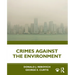 Crimes Against the Environment