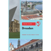 Dresden Travel Guide: Where to Go & What to Do