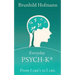 Everyday PSYCH-K(R): From I can't to I can