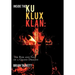 Inside the Ku Klux Klan: The Rise and Fall of a Grand Dragon