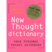 The Ernest Holmes New Thought Dictionary: Your Pocket Guidebook to Religious Science