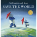 Stillwater and Koo Save the World (a Stillwater and Friends Book)