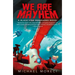We Are Mayhem