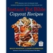 Instant Pot Bible: Copycat Recipes: 175 Original Ways to Remake Your Favorite Restaurant Recipes in Your Instant Pot
