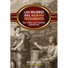 Las Mujeres del Nuevo Testamento: Sus Vidas Son Nuestra Esperanza