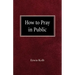 How to Pray in Public