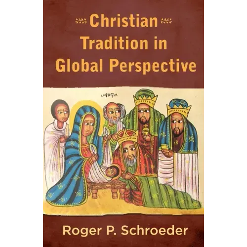 Christian Tradition in Global Perspective
