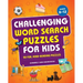 Challenging Word Search Puzzles for Kids: 90 Fun, Mind-Bending Puzzles