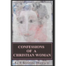 Confessions of a Christian Woman