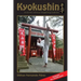 Kyokushin: Evolution Without Forgetting Tradition
