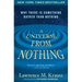 A Universe from Nothing: Why There Is Something Rather Than Nothing