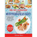 Easy, Fast, and Healthy Meals With the Mediterranean Diet: The Perfect Cookbook for Beginners Who Want to Eat Cleaner, Lose Weight, and Boost Brain Ac