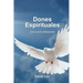 Dones Espirituales: Una vision refrescante
