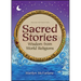 Sacred Stories: Wisdom from World Religions