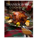 THANKSGIVING COOKBOOK 100 Recipes for a Yummylicious Thanksgiving