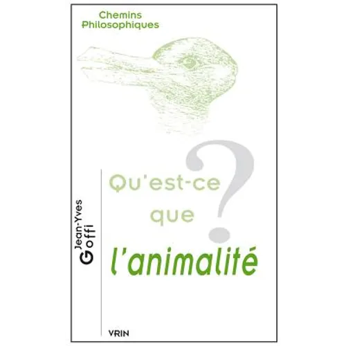 Qu'est-CE Que l'Animalite?