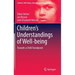 Children's Understandings of Well-Being: Towards a Child Standpoint