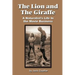 The Lion and the Giraffe: A Naturalist's Life in the Movie Business