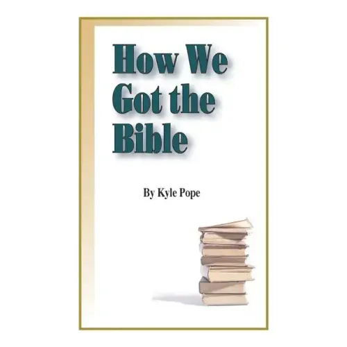 How We Got the Bible